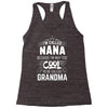 I Am Called Nana... Racerback Tank