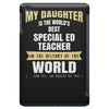 my daughter is the world's best special ed teacher. cool gift for mom iPad Mini