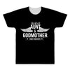 i have two titles aunt and godmother All Over Men's T-shirt