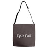 epic fail Adjustable Strap Totes