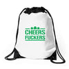 cheers fckers Drawstring Bags