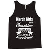 March Girls Are Sunshine Mixed With A Little Hurricane Tank Top