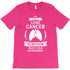I am a Lung Cancer Survivor - What's Your Superpower? T-Shirt