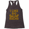 i like big racks Racerback Tank
