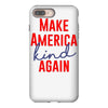 make america kind again iPhone 8 Plus