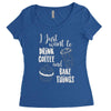 i just want to drink coffee &amp; bake things Women's Triblend Scoop T-shirt
