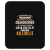 I Never Dreamed I'd Grow Up To Be A Super Cool Grandfather Of Freaking Mousepad