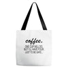 coffee one cuo will do Tote Bags