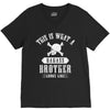 This Is What A Bad Ass Brother Looks Like V-Neck Tee