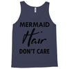 mermaid hair don't care Tank Top