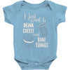 i just want to drink coffee &amp; bake things Baby Bodysuit