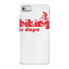 biking is dope iPhone 7 Case