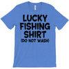 luck fishing T-Shirt