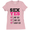 SEX YES HOT SEX SAFE SEX GREAT SEX Ladies Fitted T-Shirt