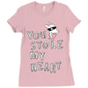 you stole my heart 4 Ladies Fitted T-Shirt
