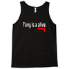 tony is alive sopranos Tank Top
