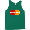 hustle hard Tank Top