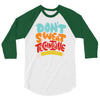 don't sweat the technique 3/4 Sleeve Shirt