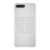 coffee before talkee iPhone 7 Plus Case