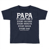I Love you Papa Toddler T-shirt