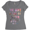 We Are Made of Star Stuff Women's Triblend Scoop T-shirt