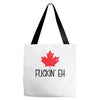 canada fuckin eh Tote Bags