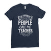 My Favorite People Call Me Teacher Ladies Fitted T-Shirt