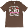 if my husky could talk T-Shirt