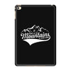 Going To The Mountains Is Going Home iPad Mini 4