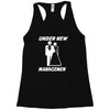 under new management funny Racerback Tank