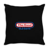 the good old days Throw Pillow