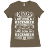 Real Kings Are Born On December 1 Ladies Fitted T-Shirt