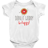 donut worry, be happy Baby Bodysuit