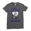 i'm not spoiled my husband just loves me Ladies Fitted T-Shirt