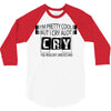 I Am Pretty Cool but Cry A lot You Wouldnt Understand 3/4 Sleeve Shirt
