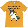 step dad of the birthday girll T-Shirt
