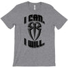 i can i will T-Shirt