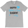 Happy First Father's Day Daddy T-Shirt