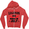 Legends Are Born In July Zipper Hoodie