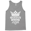 Queens Are Born In June Tank Top