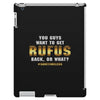You Guys Want to Get Rufus Back or What iPad 3 and 4 Case