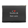 boobs &amp; fast cars Accessory Pouches