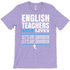 english teacher save lives T-Shirt