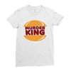 murder king Ladies Fitted T-Shirt
