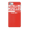 installing muscles funny iPhone 7 Case