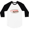 everybody loves ramen 3/4 Sleeve Shirt