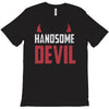 handsome devil T-Shirt