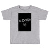 no design fashion Toddler T-shirt