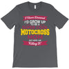 i never dreamed i'd grow up to be a super cool motocross mom but here T-Shirt