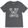 ok, but first coffee V-Neck Tee